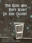 The Girl Who Kept Night in Her Closet - Book