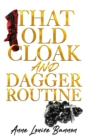 That Old Cloak and Dagger Routine - Book