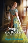 Song of the Rockies : Queen of the Rockies - Book 2 - Book