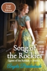 Song of the Rockies - Large Print Edition : Book 2 - Book