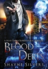Blood Debts : A Novel in The Nate Temple Supernatural Thriller Series - Book