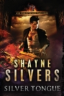 Silver Tongue : A Novel in The Nate Temple Supernatural Thriller Series - Book