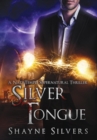 Silver Tongue : A Novel in the Nate Temple Supernatural Thriller Series - Book