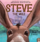 Steve The Mule : A Pendleton Petticoats Children's Book - Book