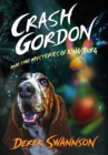Crash Gordon and the Mysteries of Kingsburg - eBook
