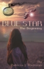 Blue Star : The Beginning - Book