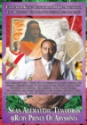 Emperor King Tewodros II Of Abyssinia : The Beloved Spiritual Soul Warrior Is Alive!: The Biography Journey Of Sean Alemayehu Tewodros LinZy In Search Of His Family In Abyssinia - Book