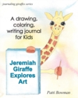 Jeremiah Giraffe Explores Art - Book