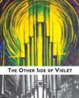 The Other Side of Violet - Book