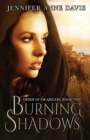 Burning Shadows : Order of the Krigers, Book 2 - Book