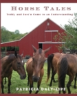 Horse Tales : Teddy and Just'n Come to an Understanding - Book