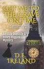 Get Me to the Grave On Time - Book