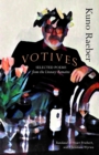 Votives : Selected Poems of Kuno Raeber: From the Literary Remains - Book