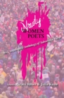 Nasty Women Poets : An Unapologetic Anthology of Subversive Verse - Book