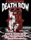 Unauthorized Death Row Records Coloring Book - Book