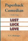 Paperback Comedian : A Novella Trilogy - Book
