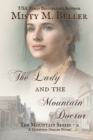 The Lady and the Mountain Doctor - Book