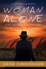 Woman Alone : A Six Month Journey Through the Australian Outback - Book
