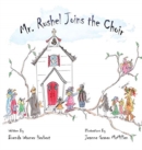 Mr. Rushel Joins the Choir - Book