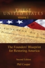 These United States : The Founders' Blueprint for Restoring America - Book