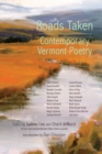 Roads Taken : Contemporary Vermont Poetry - Book