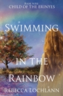 Swimming in the Rainbow - Book