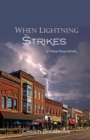 When Lightning Strikes : A Dixie Days Novel - Book