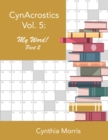 CynAcrostics Volume 5 : My Word! Part 2 - Book
