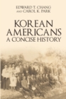 Korean Americans : A Concise History - Book