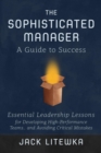 The Sophisticated Manager : A Guide to Success - Book