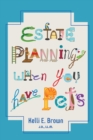 Estate Planning When You Have Pets - Book