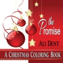 The Promise : A Christmas Coloring Book - Book