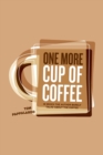 One More Cup of Coffee - Book