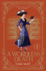 A Wordless Death : A Historical Cozy Mystery - Book