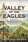 Valley of the Eagles : Microfiction from Old New Mexico - Book