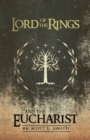 Lord of the Rings and the Eucharist - Book