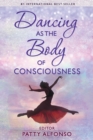 Dancing as the Body of Consciousness - Book