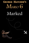 Mario 6 : Marked - Book