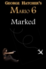 Mario 6 : Marked - eBook