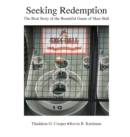 Seeking Redemption : The Real Story of the Beautiful Game of Skee-Ball - Book