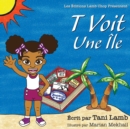 T Voit une ?le - Book