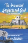 The Princess of Sapphires and Sand : The Teacher's Edition with Common Core Standards - Book