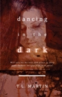 Dancing in the Dark - Book