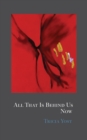 All That Is Behind Us Now - Book