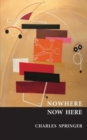 Nowhere Now Here - Book