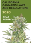 California Cannabis Laws and Regulations 2020 - Book