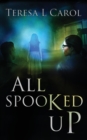 All Spooked Up - Book