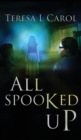 All Spooked Up - Book