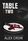 Table For Two : Book 2 of The Rebecca Black Trilogy - Book