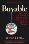 Buyable : Your Guide to Building a Self-Managing, Fast-Growing, and High-Profit Business - Book